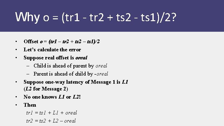 Why o = (tr 1 - tr 2 + ts 2 - ts 1)/2?