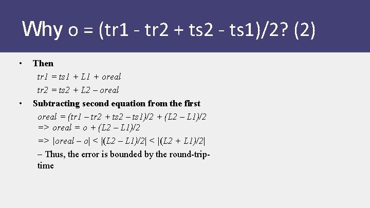 Why o = (tr 1 - tr 2 + ts 2 - ts 1)/2?