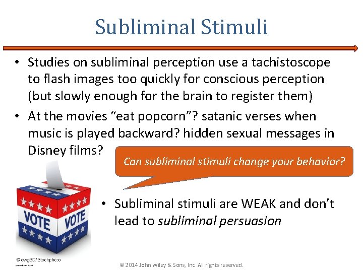 Subliminal Stimuli • Studies on subliminal perception use a tachistoscope to flash images too