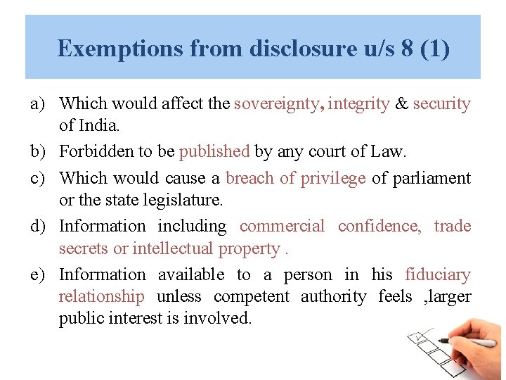 Exemptions from disclosure u/s 8 (1) a) Which would affect the sovereignty, integrity & Exemptions from disclosure u/s 8 (1) a) Which would affect the sovereignty, integrity &