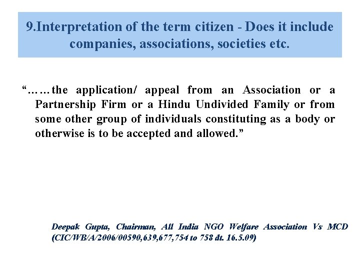 9. Interpretation of the term citizen - Does it include companies, associations, societies etc. 9. Interpretation of the term citizen - Does it include companies, associations, societies etc.