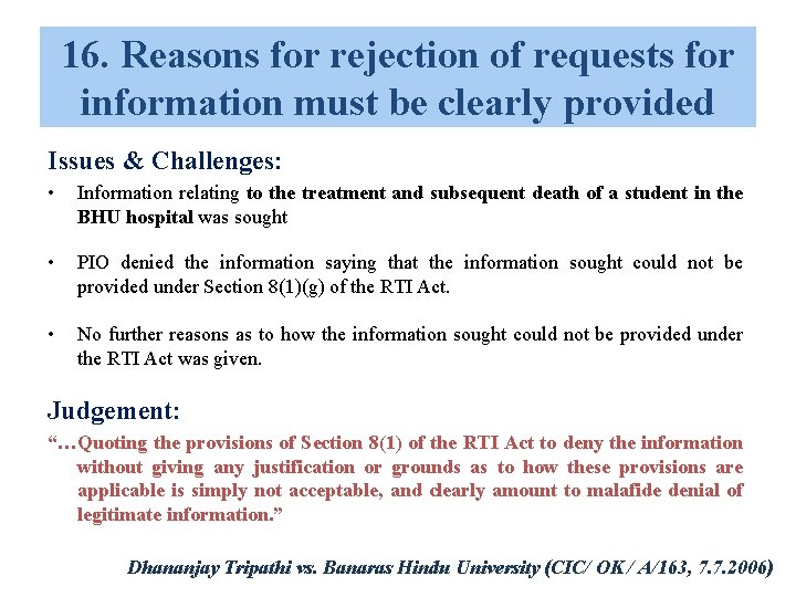 16. Reasons for rejection of requests for information must be clearly provided Issues & 16. Reasons for rejection of requests for information must be clearly provided Issues &