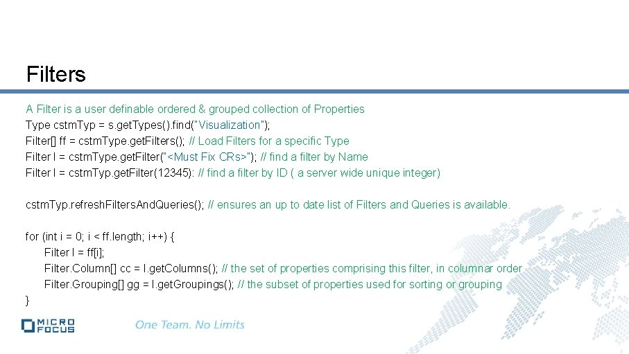 Filters A Filter is a user definable ordered & grouped collection of Properties Type Filters A Filter is a user definable ordered & grouped collection of Properties Type