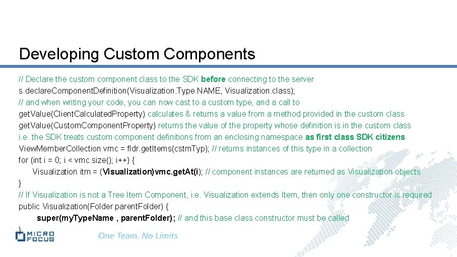 Developing Custom Components // Declare the custom component class to the SDK before connecting