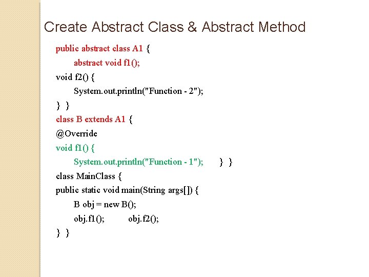 Create Abstract Class & Abstract Method public abstract class A 1 { abstract void Create Abstract Class & Abstract Method public abstract class A 1 { abstract void