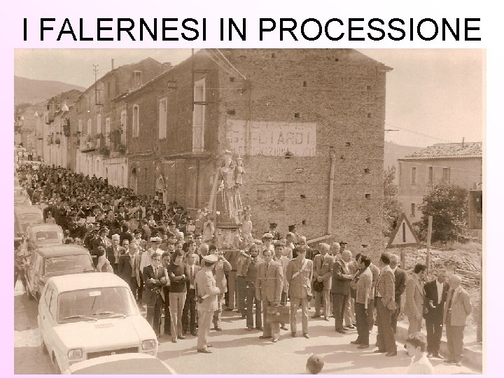 I FALERNESI IN PROCESSIONE 