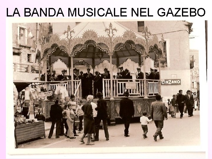 LA BANDA MUSICALE NEL GAZEBO 