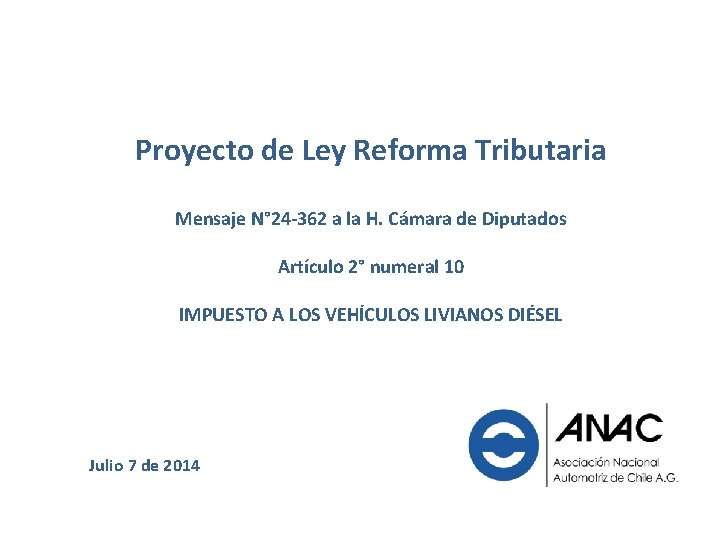 Proyecto de Ley Reforma Tributaria Mensaje N° 24 -362 a la H. Cámara de