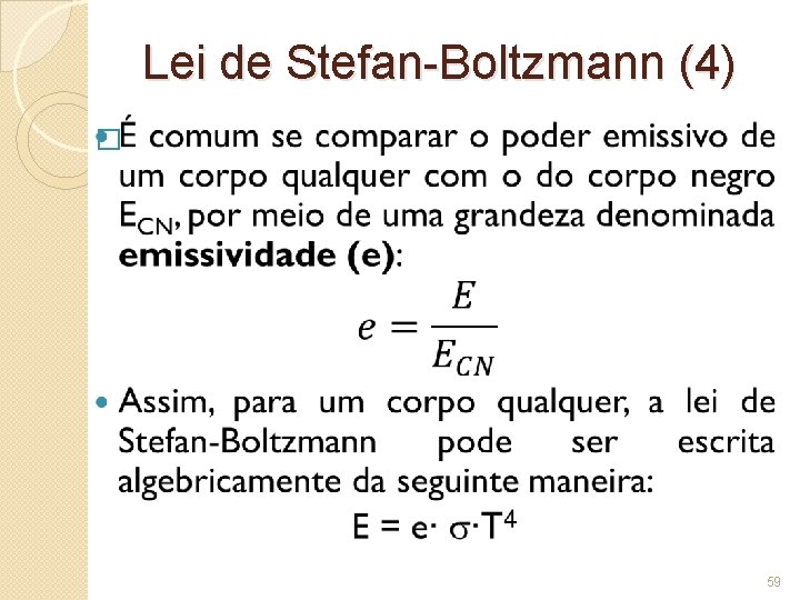 Lei de Stefan-Boltzmann (4) � 59 