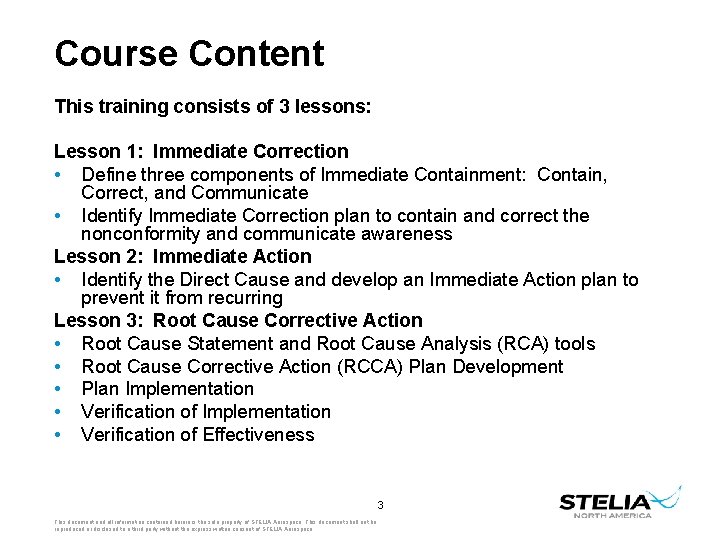 Course Content This training consists of 3 lessons: Lesson 1: Immediate Correction • Define