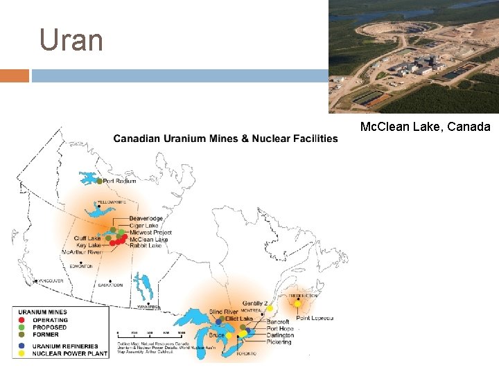 Uran Mc. Clean Lake, Canada 