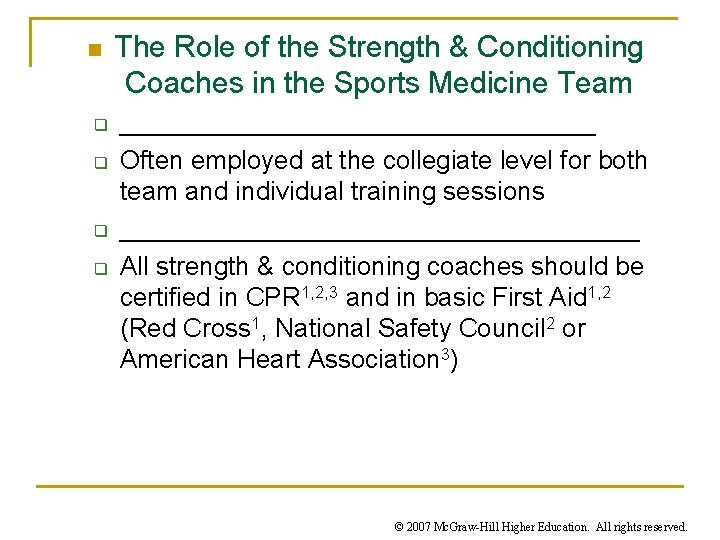 n q q The Role of the Strength & Conditioning Coaches in the Sports