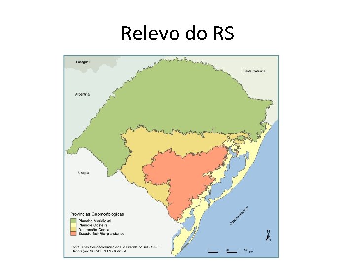 Relevo do RS Relevo do RS