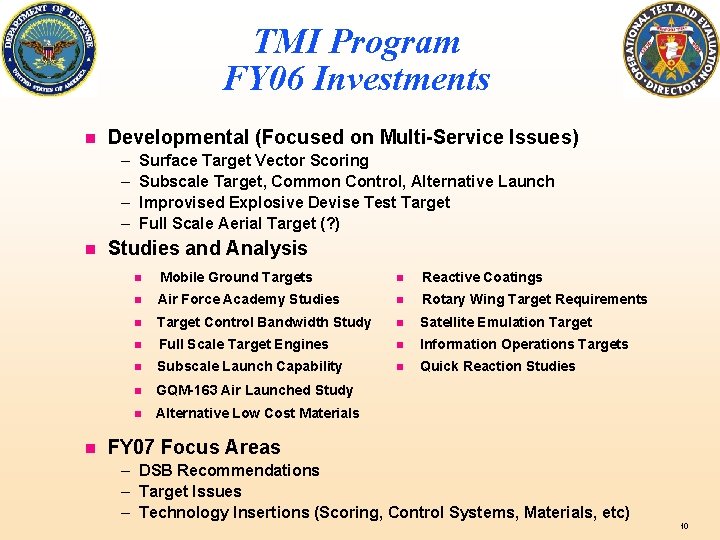 TMI Program FY 06 Investments Developmental (Focused on Multi-Service Issues) – – Surface Target