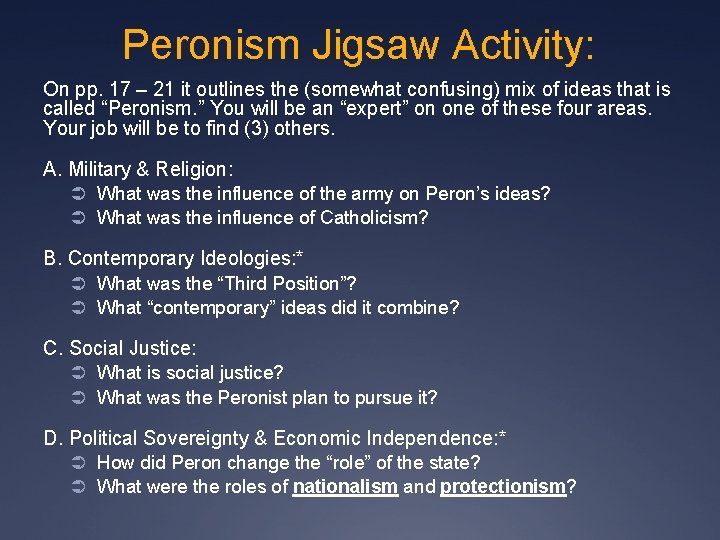 Peronism Jigsaw Activity: On pp. 17 – 21 it outlines the (somewhat confusing) mix