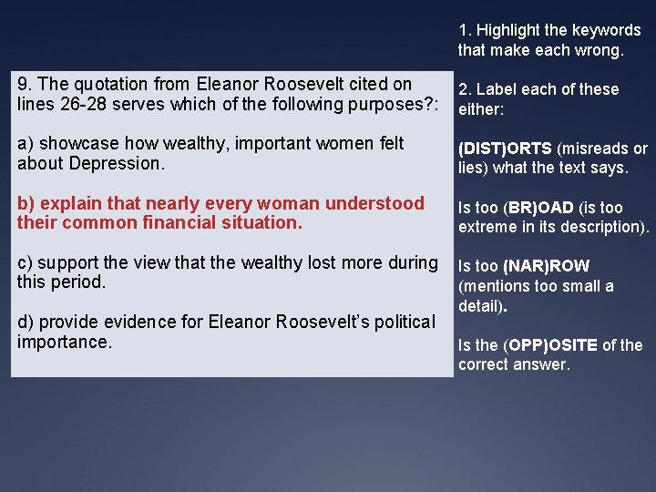 1. Highlight the keywords that make each wrong. 9. The quotation from Eleanor Roosevelt