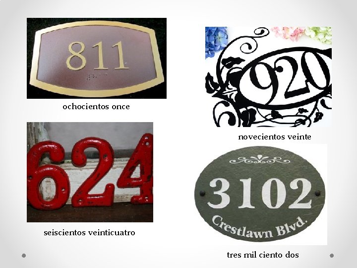 ochocientos once novecientos veinte seiscientos veinticuatro tres mil ciento dos 