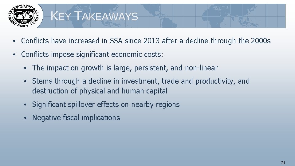 KEY TAKEAWAYS • Conflicts have increased in SSA since 2013 after a decline through