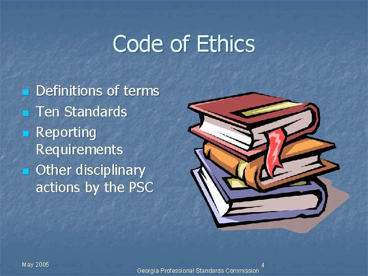 Code of Ethics n n Definitions of terms Ten Standards Reporting Requirements Other disciplinary