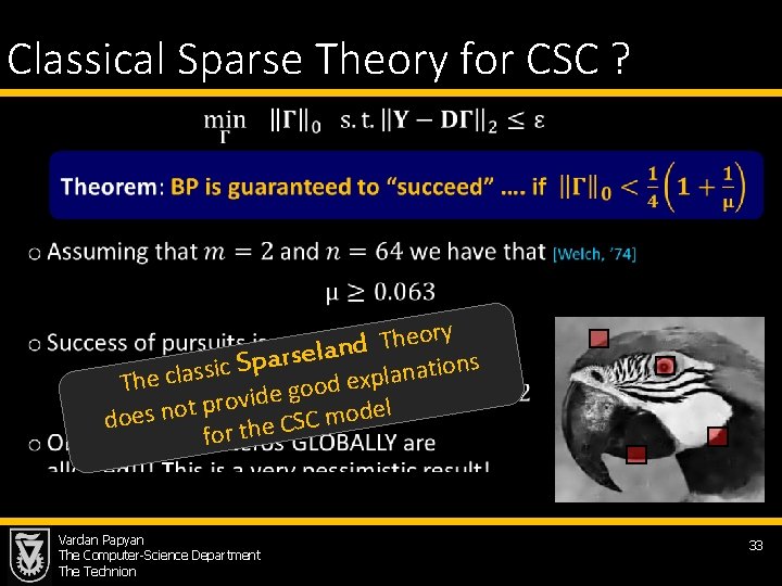 Classical Sparse Theory for CSC ? • ory e h T d n Sparsela