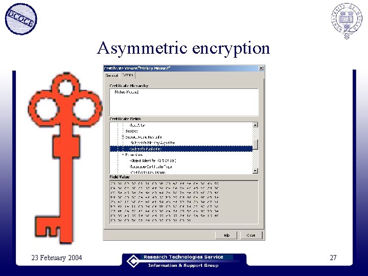 Asymmetric encryption Demonstration 23 February 2004 27 