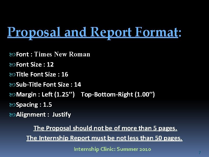 Proposal and Report Format: Font : Times New Roman Font Size : 12 Title