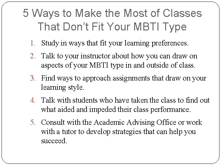 5 Ways to Make the Most of Classes That Don’t Fit Your MBTI Type