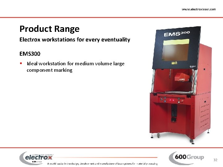 Product Range Electrox workstations for every eventuality EMS 300 § Ideal workstation for medium