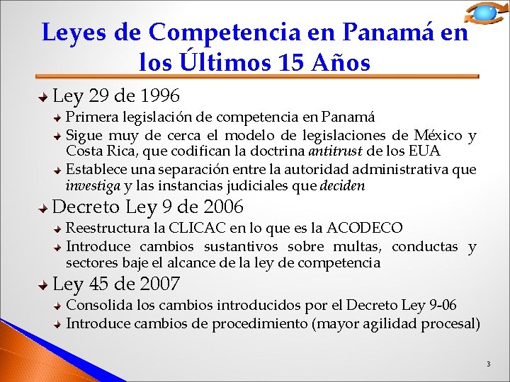 Leyes de Competencia en Panamá en los Últimos 15 Años Ley 29 de 1996