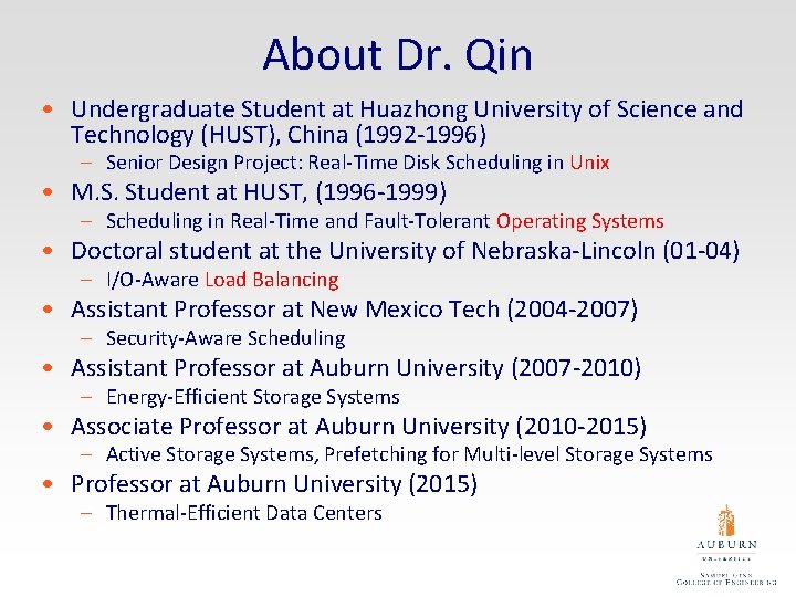 About Dr. Qin • Undergraduate Student at Huazhong University of Science and Technology (HUST),