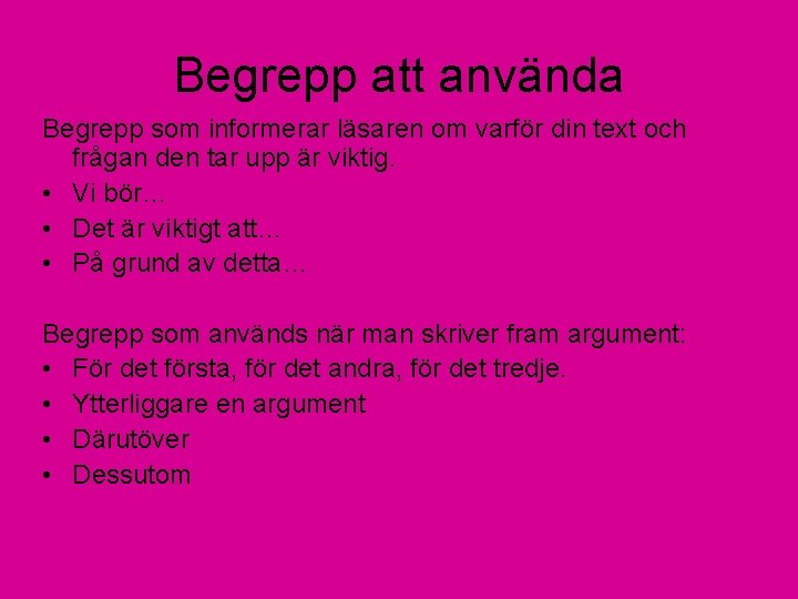 Argumentera mera Hur man skriver en argumenterande text