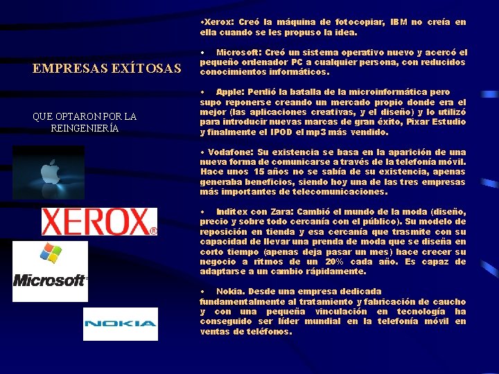  • Xerox: Creó la máquina de fotocopiar, IBM no creía en ella cuando