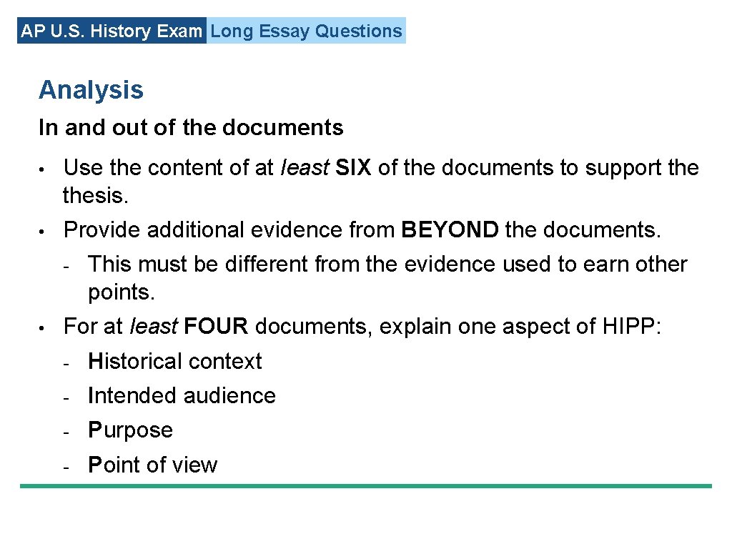 AP U. S. History Exam Long Essay Questions Analysis In and out of the