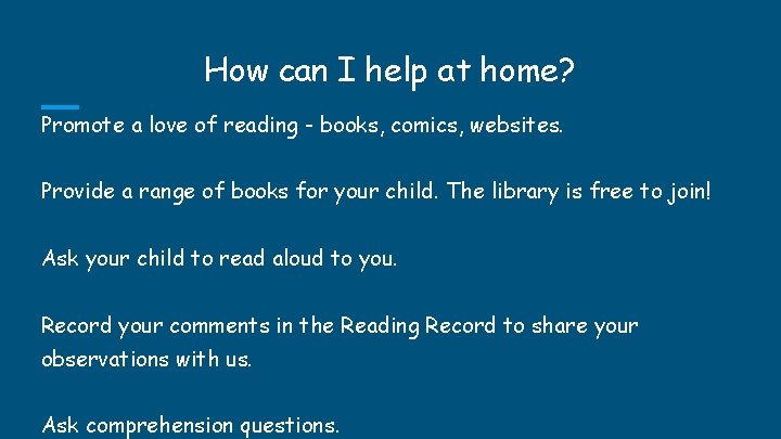 How can I help at home? Promote a love of reading - books, comics, How can I help at home? Promote a love of reading - books, comics,