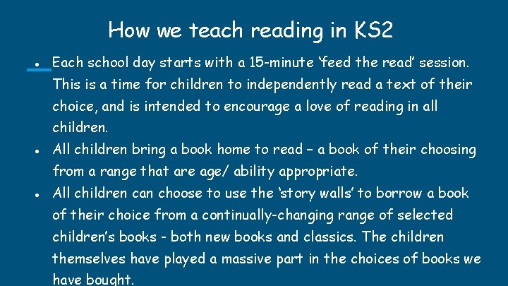 How we teach reading in KS 2 ● Each school day starts with a How we teach reading in KS 2 ● Each school day starts with a