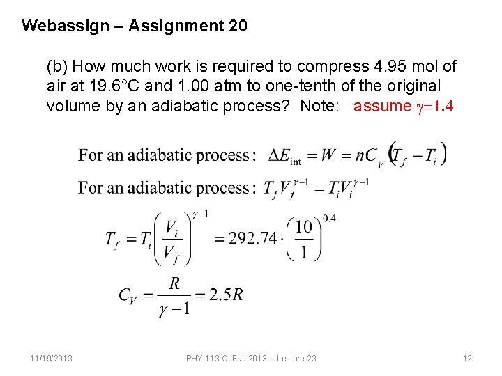 Webassign – Assignment 20 (b) How much work is required to compress 4. 95