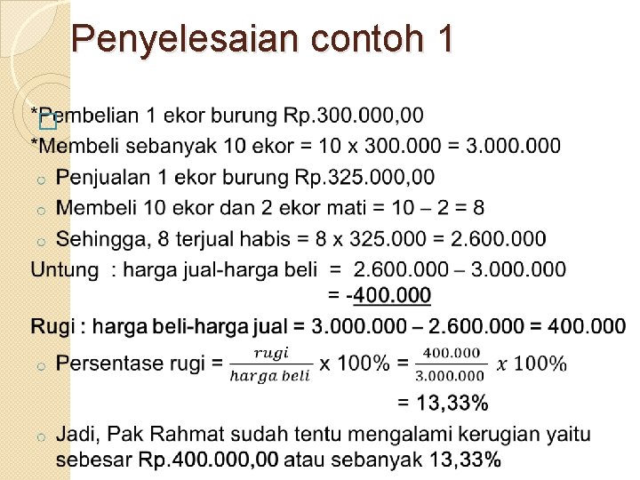 Penyelesaian contoh 1 � Penyelesaian contoh 1 �