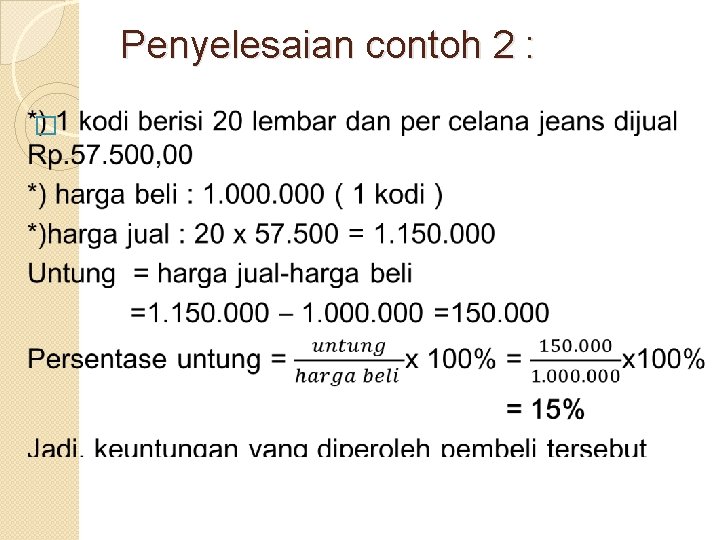 Penyelesaian contoh 2 : � Penyelesaian contoh 2 : �
