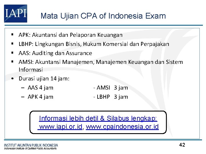 Mata Ujian CPA of Indonesia Exam APK: Akuntansi dan Pelaporan Keuangan LBHP: Lingkungan Bisnis,