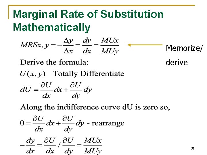 Marginal Rate of Substitution Mathematically Memorize/ derive 31 