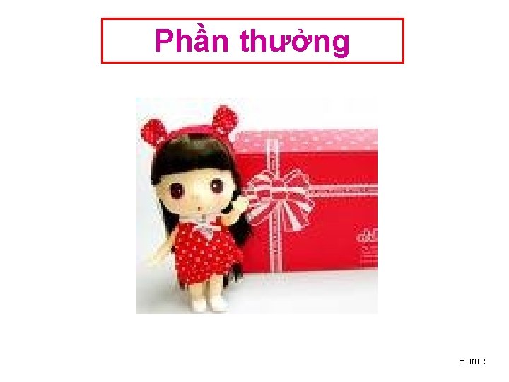 Phần thưởng Home 