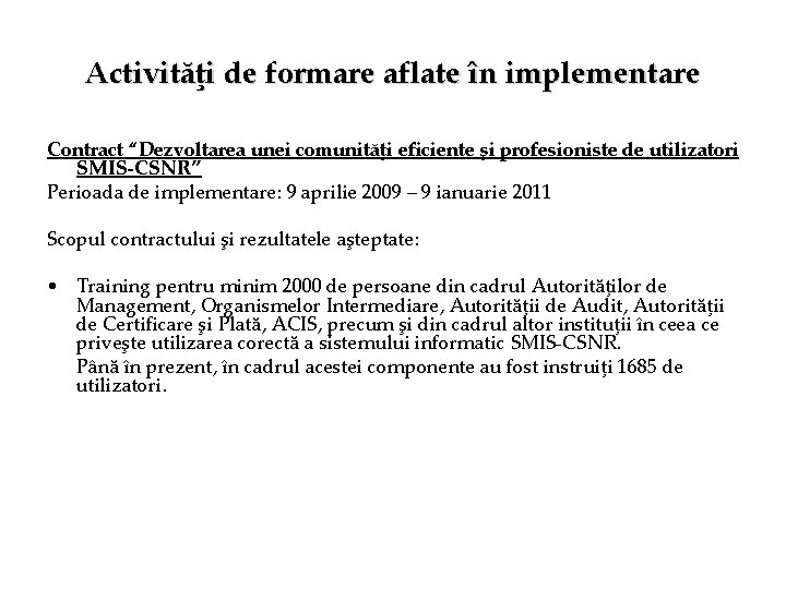 ACTIVITI DE FORMARE N DOMENIUL INSTRUMENTELOR STRUCTURALE FINANATE