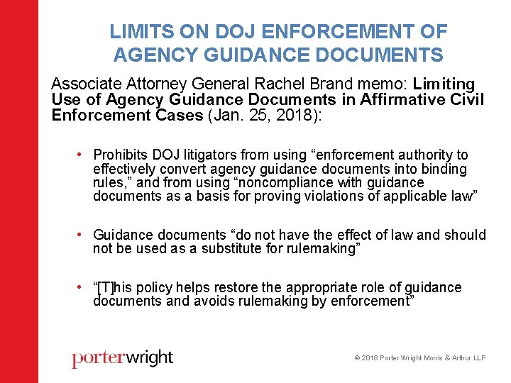 LIMITS ON DOJ ENFORCEMENT OF AGENCY GUIDANCE DOCUMENTS Associate Attorney General Rachel Brand memo: