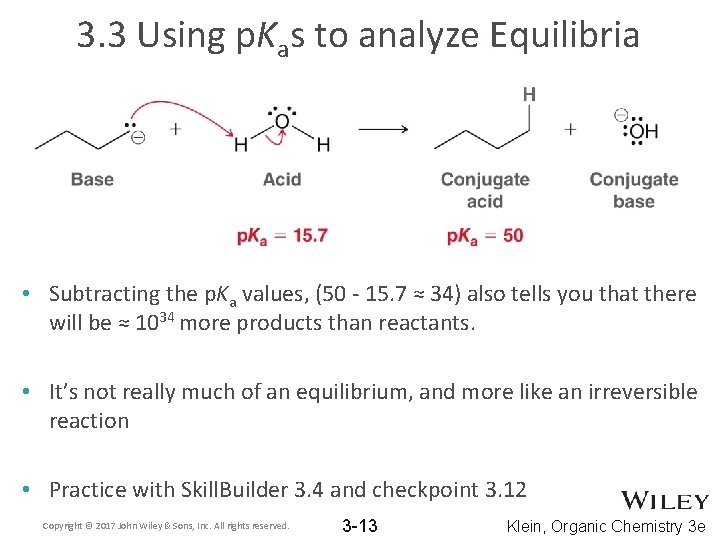 3. 3 Using p. Kas to analyze Equilibria • Subtracting the p. Ka values,