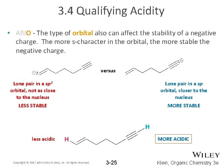 3. 4 Qualifying Acidity • ARIO - The type of orbital also can affect