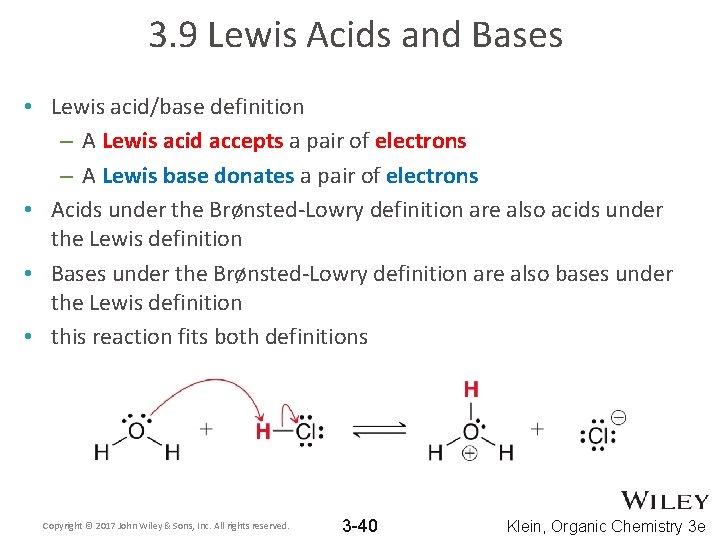 3. 9 Lewis Acids and Bases • Lewis acid/base definition – A Lewis acid