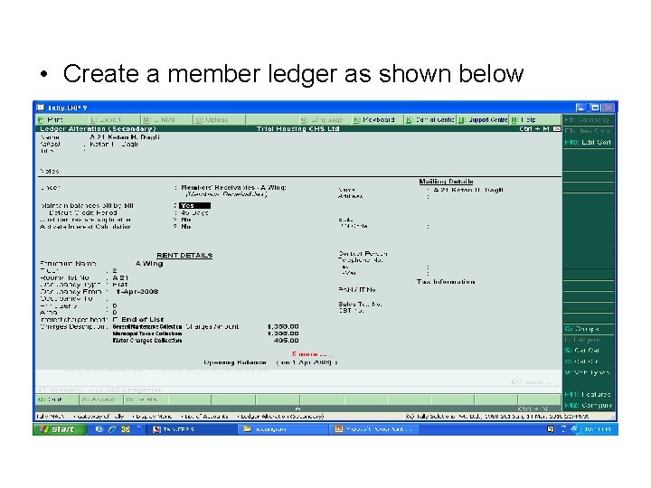  • Create a member ledger as shown below 