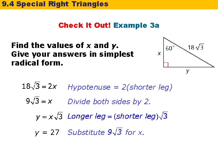 9. 4 Special Right Triangles Check It Out! Example 3 a Find the values 9. 4 Special Right Triangles Check It Out! Example 3 a Find the values