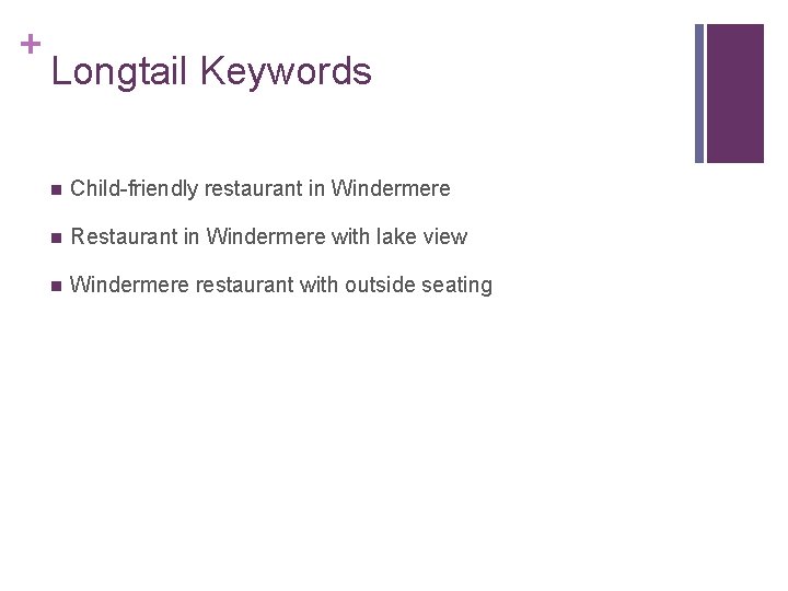 + Longtail Keywords n Child-friendly restaurant in Windermere n Restaurant in Windermere with lake