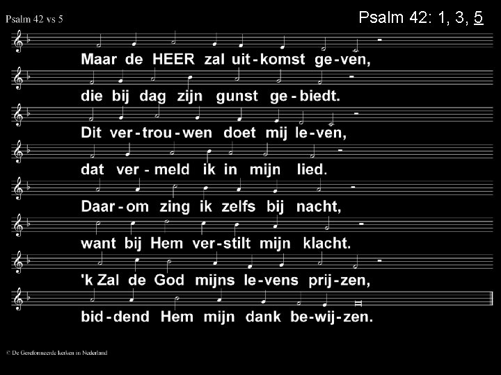 Psalm 42: 1, 3, 5 